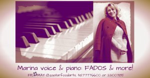 Κύπρος : Μαρίνα φωνή & πιάνο: Fados και όχι μόνο