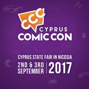 Κύπρος : Cyprus Comic Con 2017
