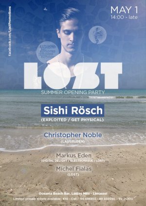 Cyprus : LOST Summer Opening pres. Sishi Rösch