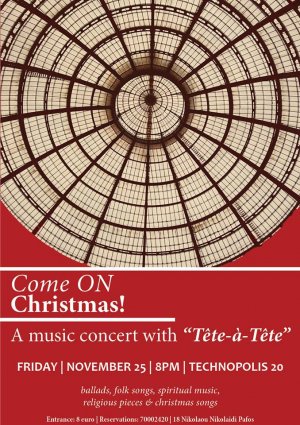 Κύπρος : Come on Christmas  - Συναυλία με τους Tête-à-Tête