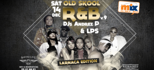 Cyprus : Mix FM's Old Skool RnB Vol.10 Larnaca Edition