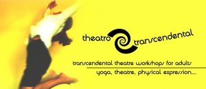 Cyprus : Transcendental Theatre Workshops