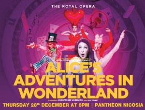 Cyprus : Alice's Adventures in Wonderland - Royal Ballet