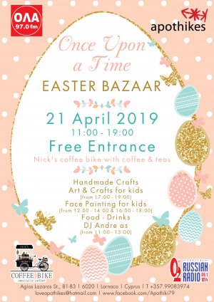 Cyprus : Easter Bazaar "Once Upon a Time"