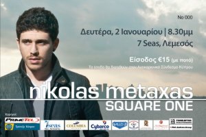 Cyprus : Nikolas Metaxas "Square One"