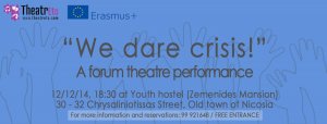 Cyprus : We dare Crisis! - A Forum Theatre Performance