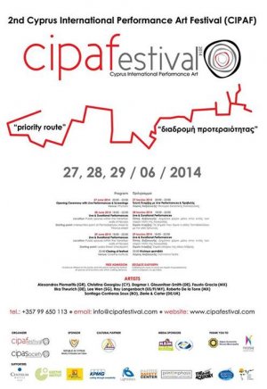 Cyprus : 2nd Cyprus International Performance Art Festival (CIPAF)