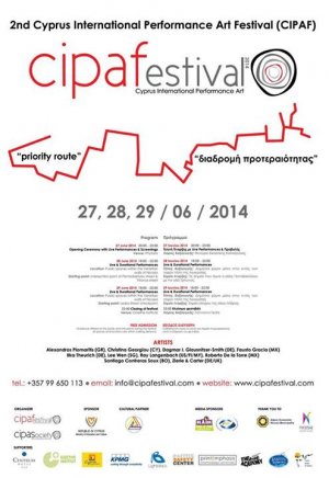 Κύπρος : 2ο Cyprus International Performance Art Festival (CIPAF)