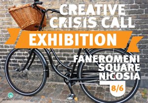 Cyprus : Creative Crisis Call - Exhibition