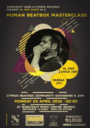 Cyprus : Human Beatbox Masterclass with El Pap Chico (GR)