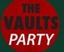 The Vaults Party