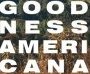 Honest-To-Goodness Americana