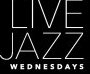 Live Jazz every Wednesday