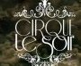 Cirque le Soir