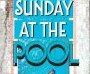 Nostalgia Sunday at the Pool