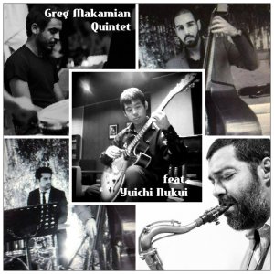 Cyprus : Greg Makamian Quintet feat. Yuichi Nukui from Japan